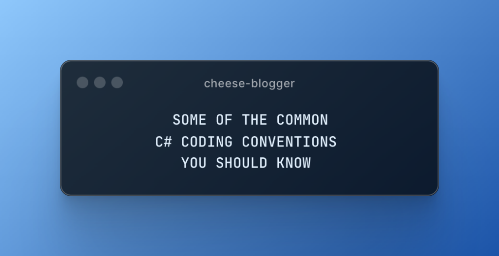 C# coding conventions