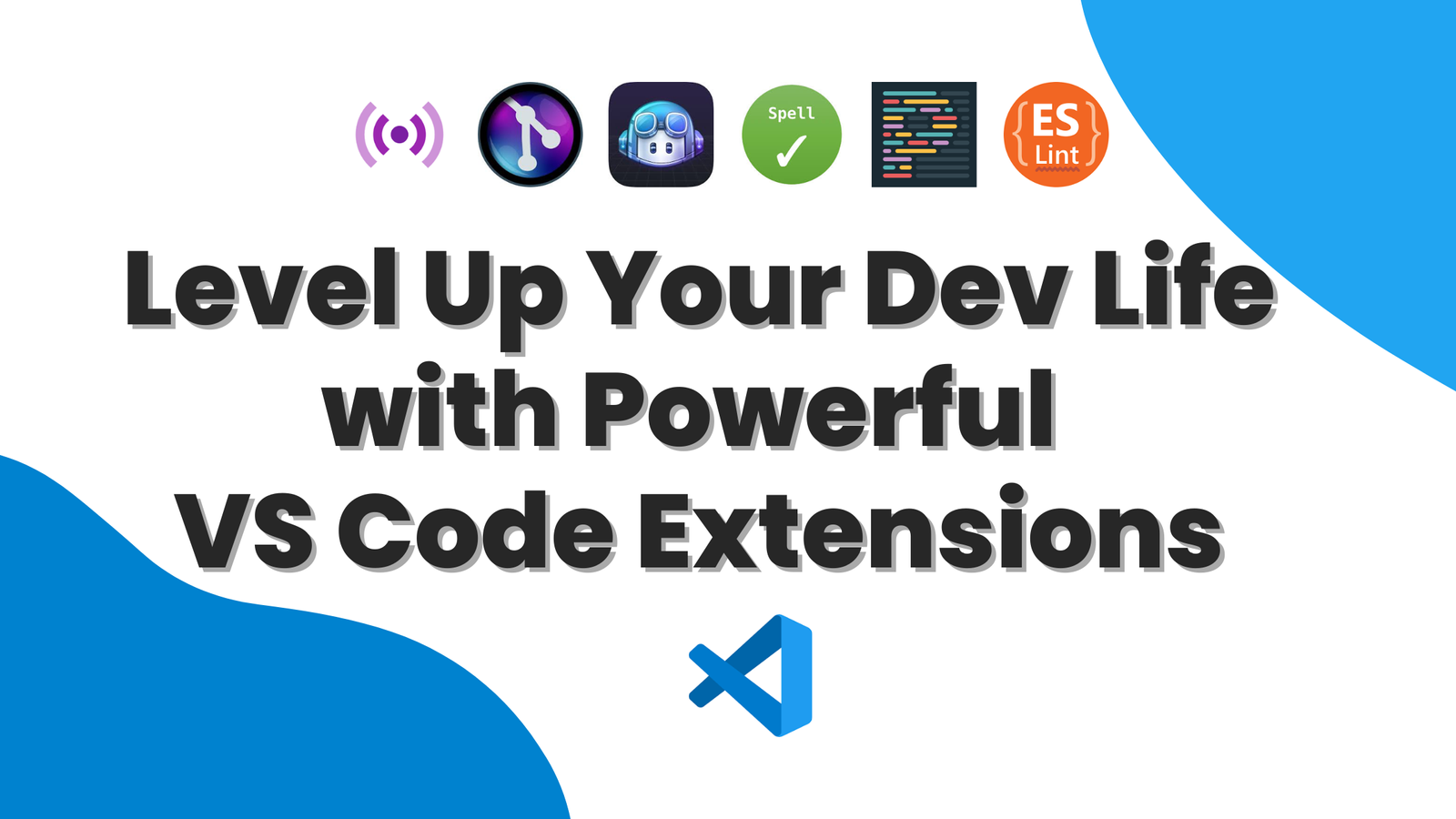 Level Up Your Dev Life with Powerful VS Code Extensions 🍔
