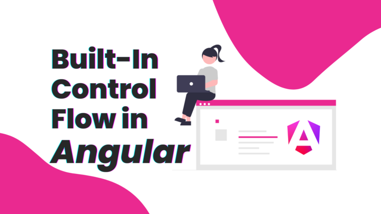 Built-in control flow in Angular